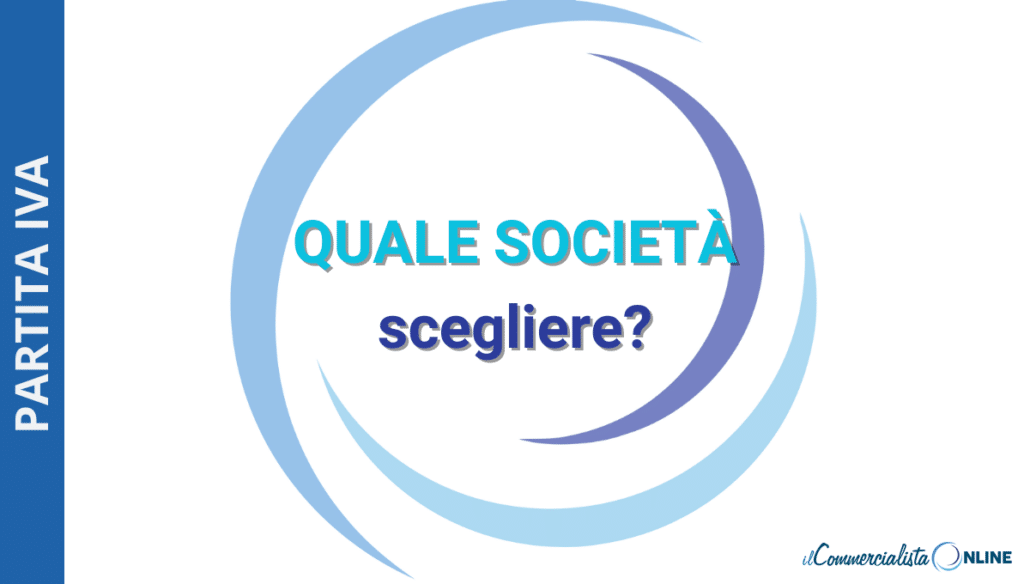 Quale società scegliere per avviare il tuo business?