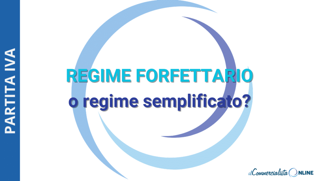 Regime forfettario: quando conviene?