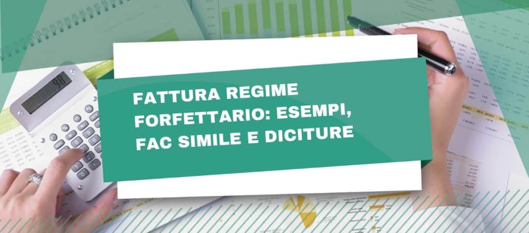 Come fare la fattura nel regime forfetario