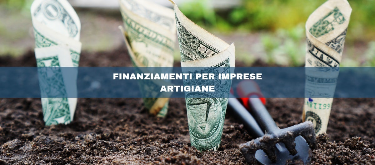 Finanziamenti a fondo perduto per imprese artigiane