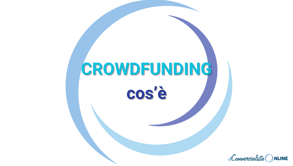 Crowdfunding: Ecco una forma alternativa di finanziamento
