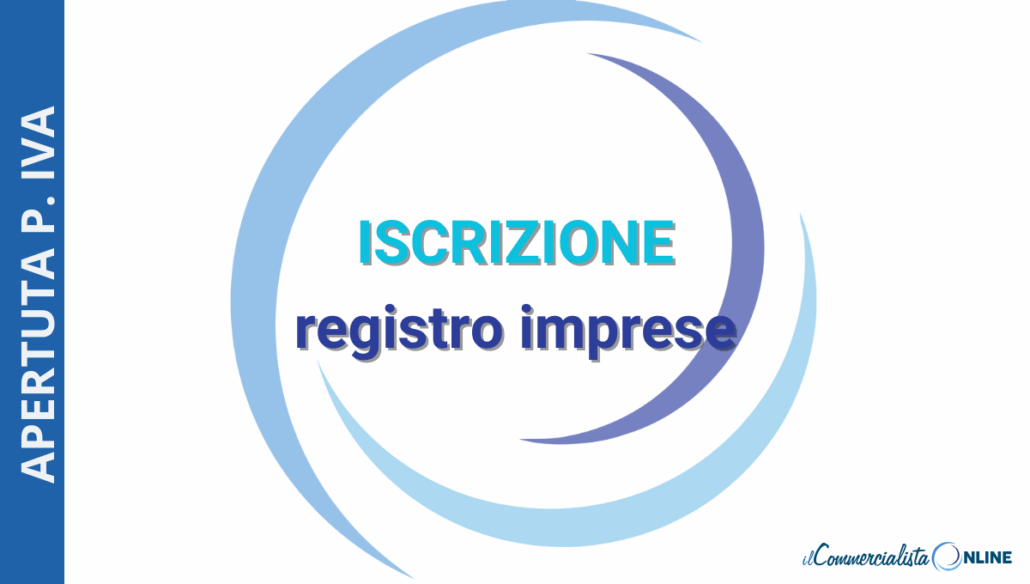 Quando iscriversi al Registro imprese
