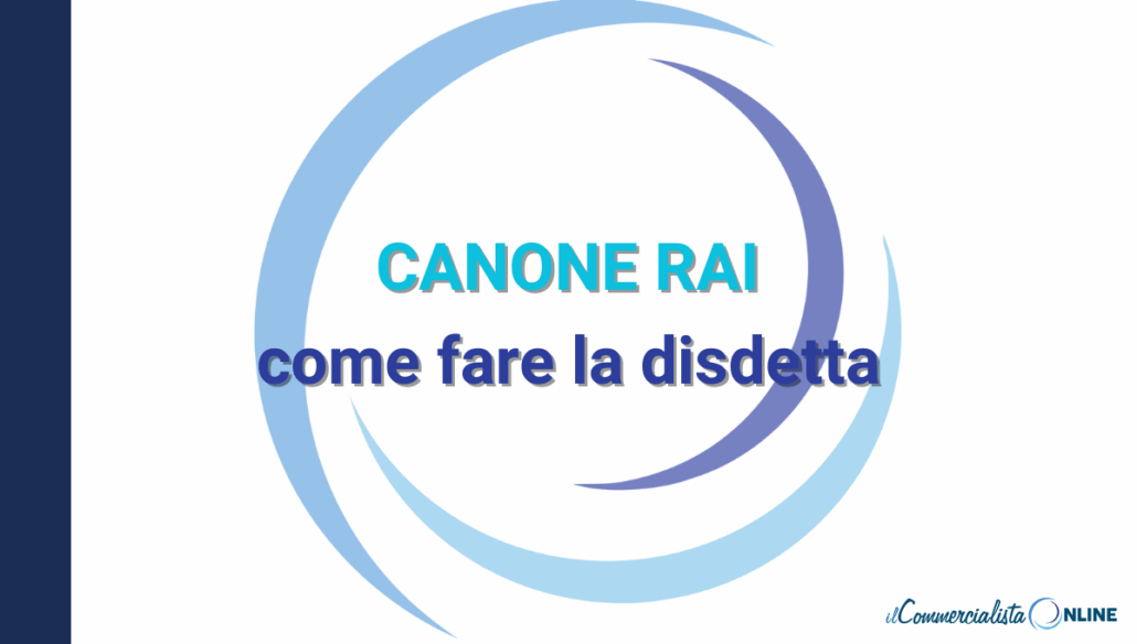 CANONE RAI Ecco come fare la disdetta