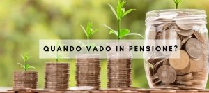 Quota 100 e riforma pensioni 2018