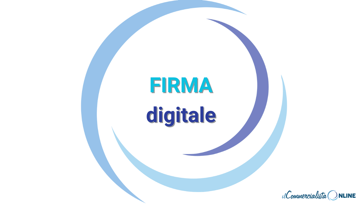 Firma Digitale: come funziona