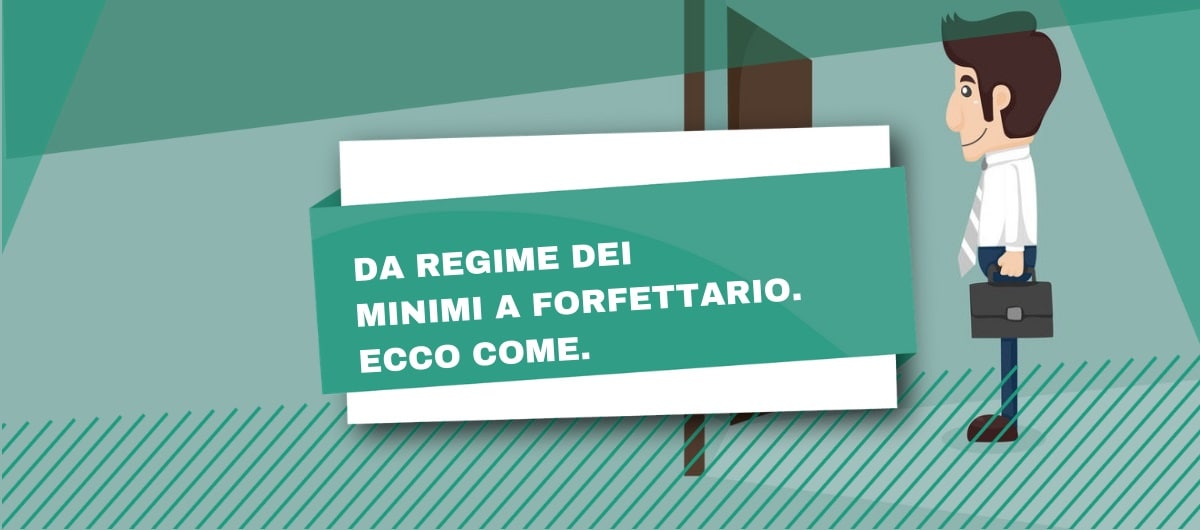 Da regime dei minimi a forfettario