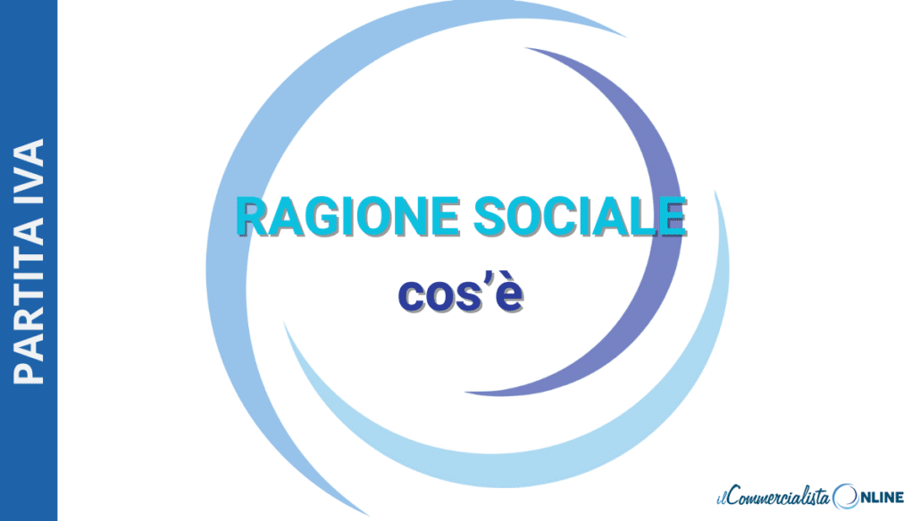 ragione sociale e denominazione sociale