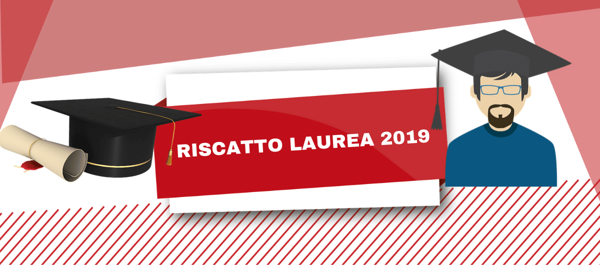 Come funziona il riscatto laurea 2019