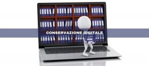Conservazione digitale dei documenti