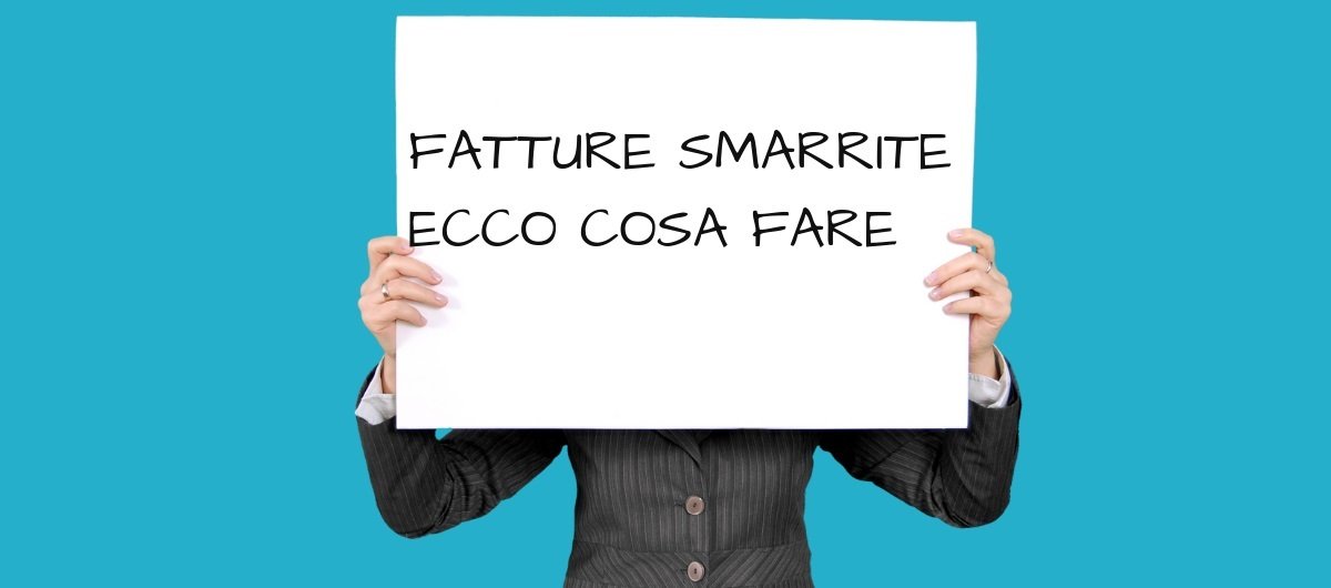 Ecco cosa fare per le fatture smarrite