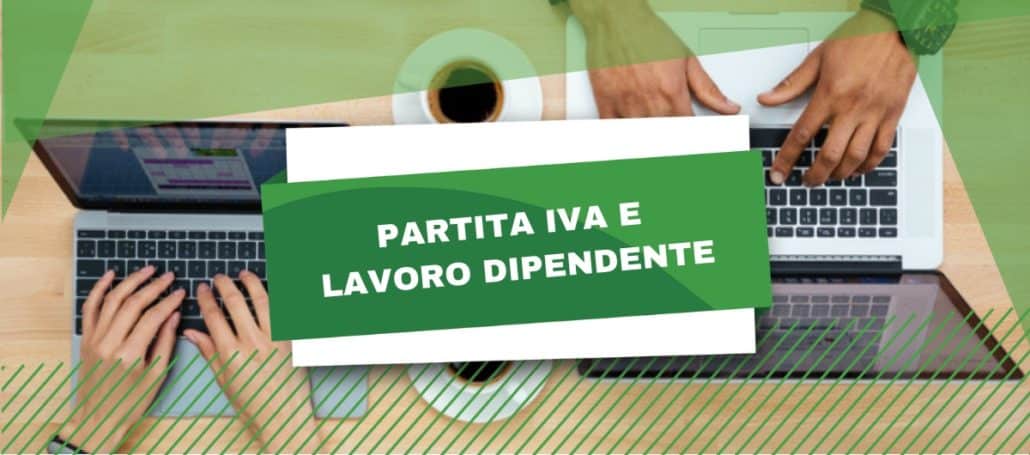 Partita IVA e lavoro dipendente possono convivere