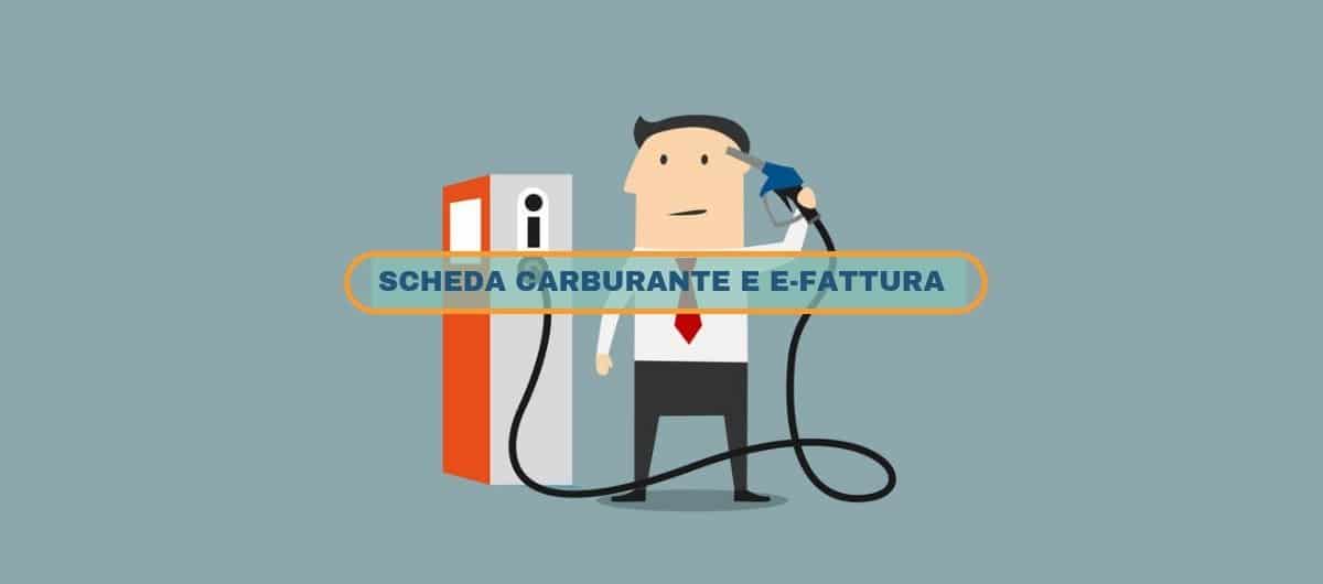 E-Fattura: Scheda Carburante fino al 31 dicembre