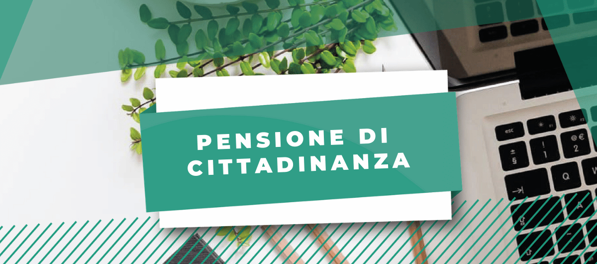 PENSIONE DI CITTADINANZA 2019