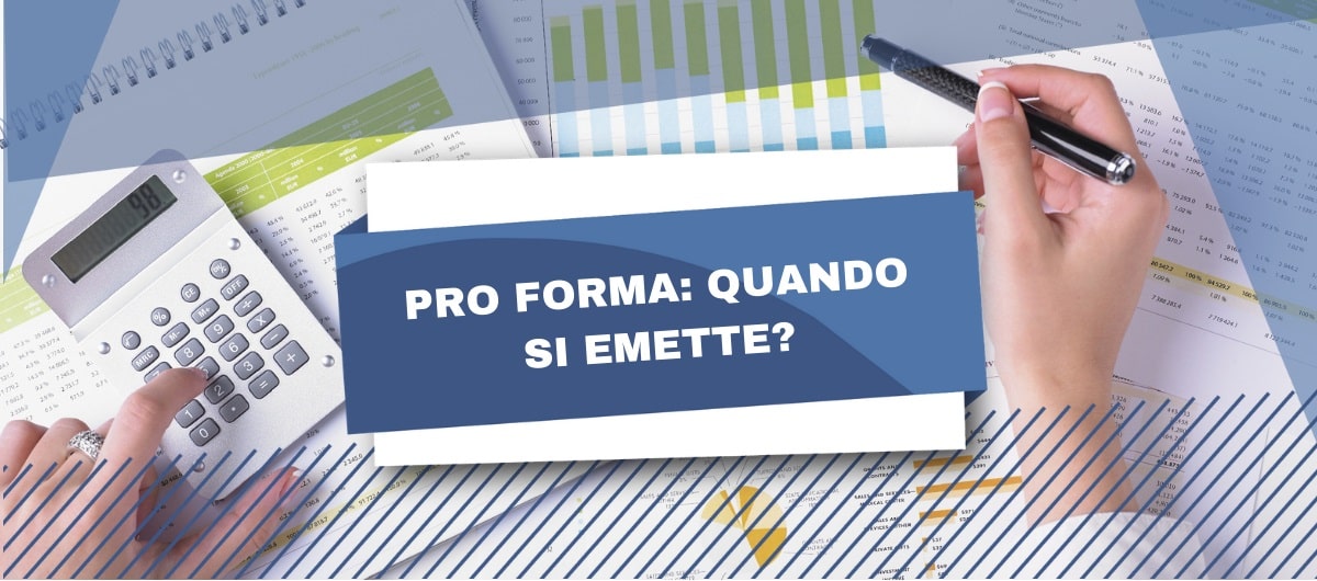 Proforma: quando si emette?