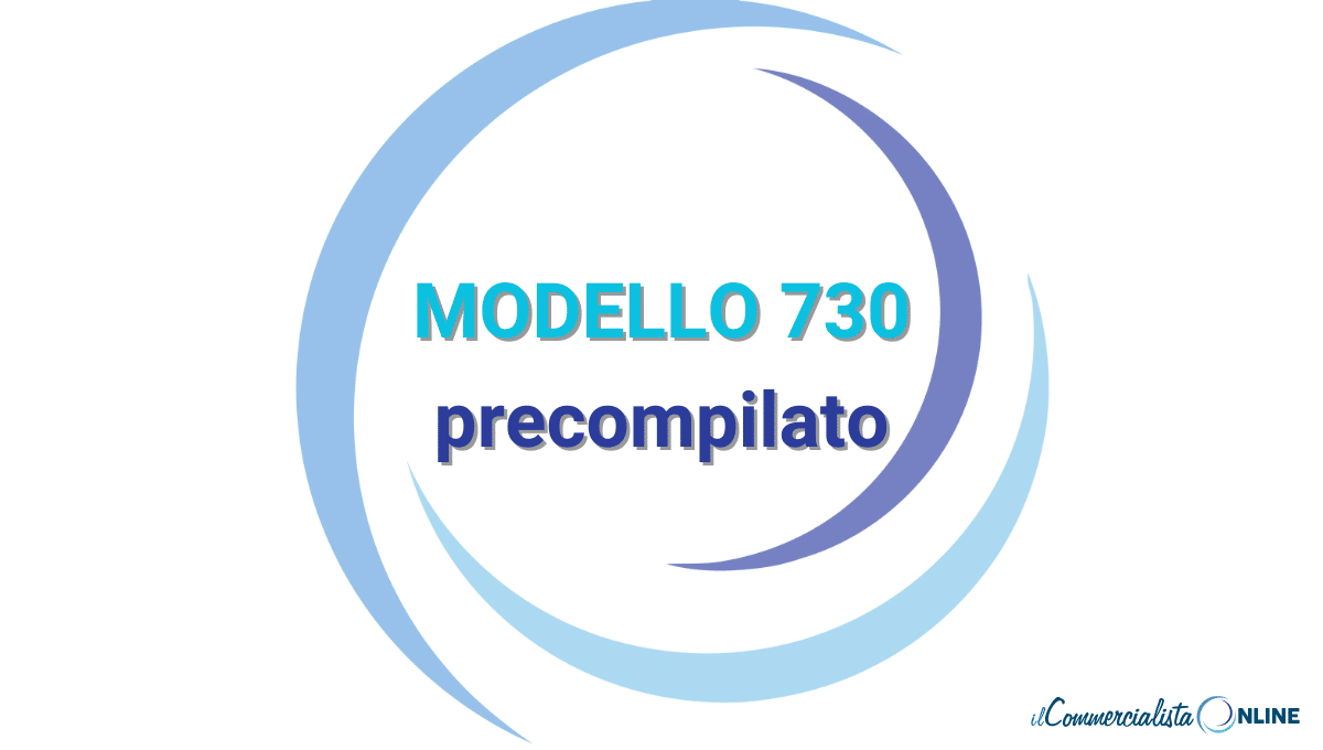 730 precompilato 2025: accesso, modifiche e invio della dichiarazione online