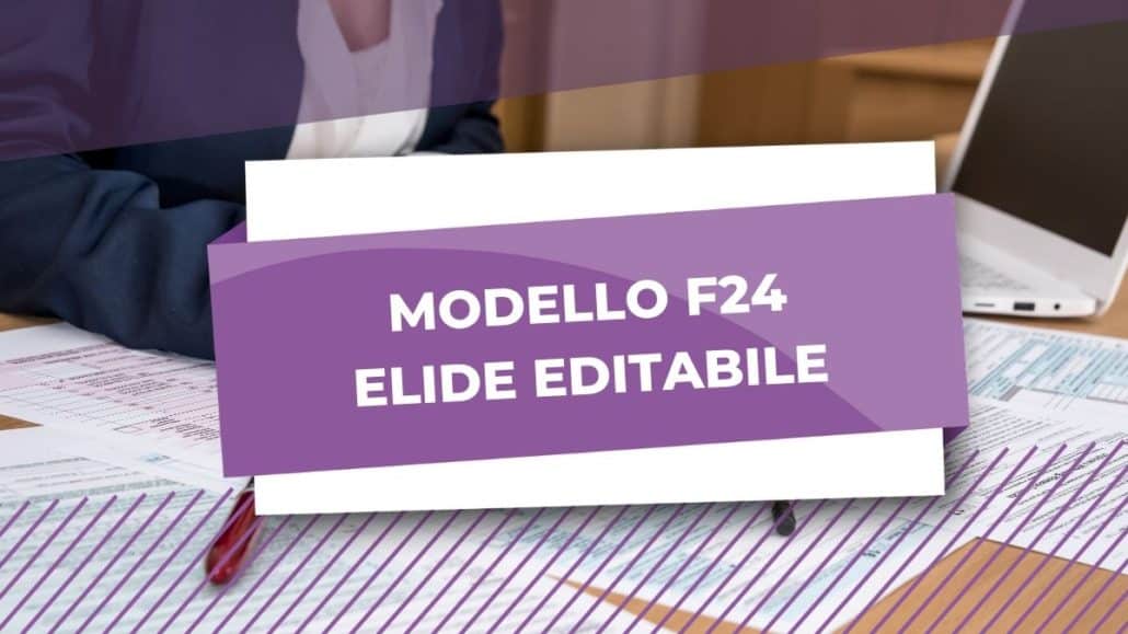 MODELLO F24 ELIDE EDITABILE