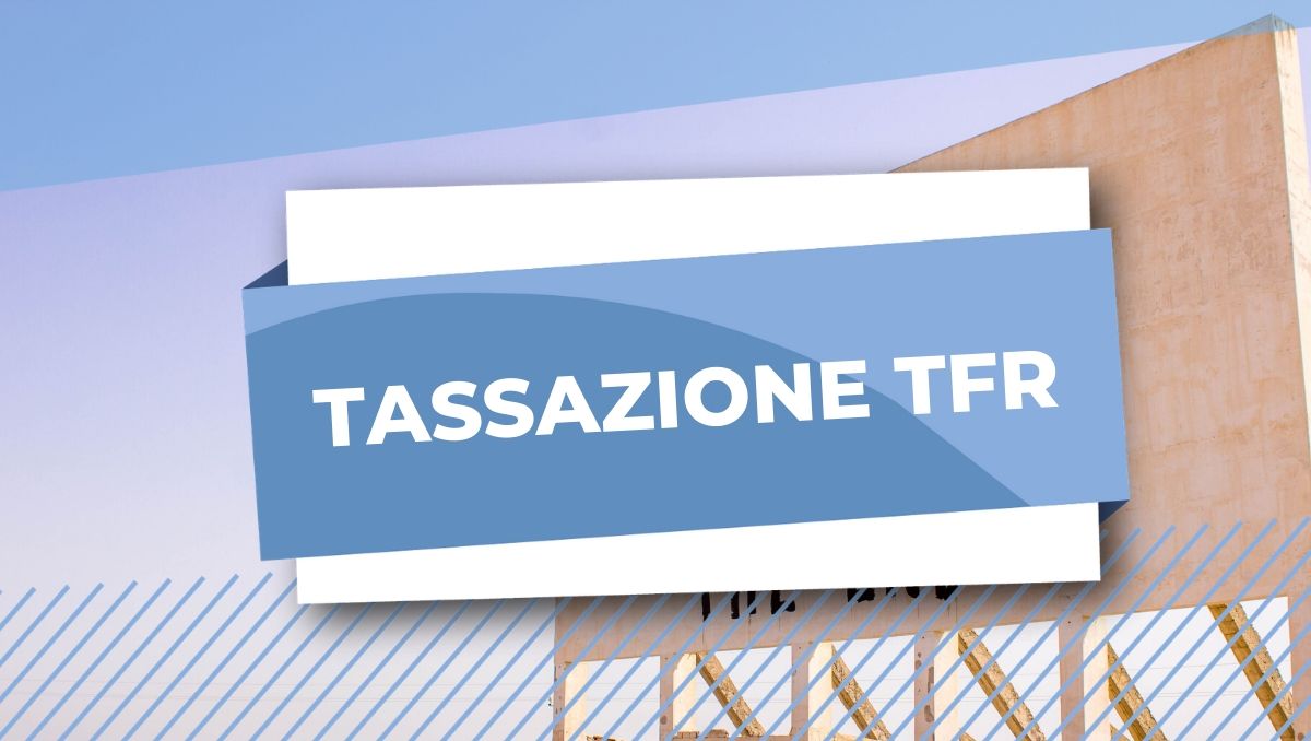 TASSAZIONE TFR