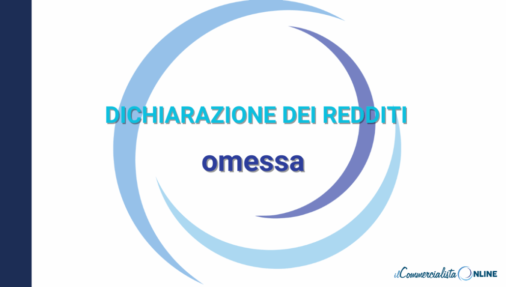 Omessa dichiarazione dei redditi: le sanzioni