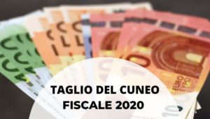 taglio del cuneo fiscale 2020