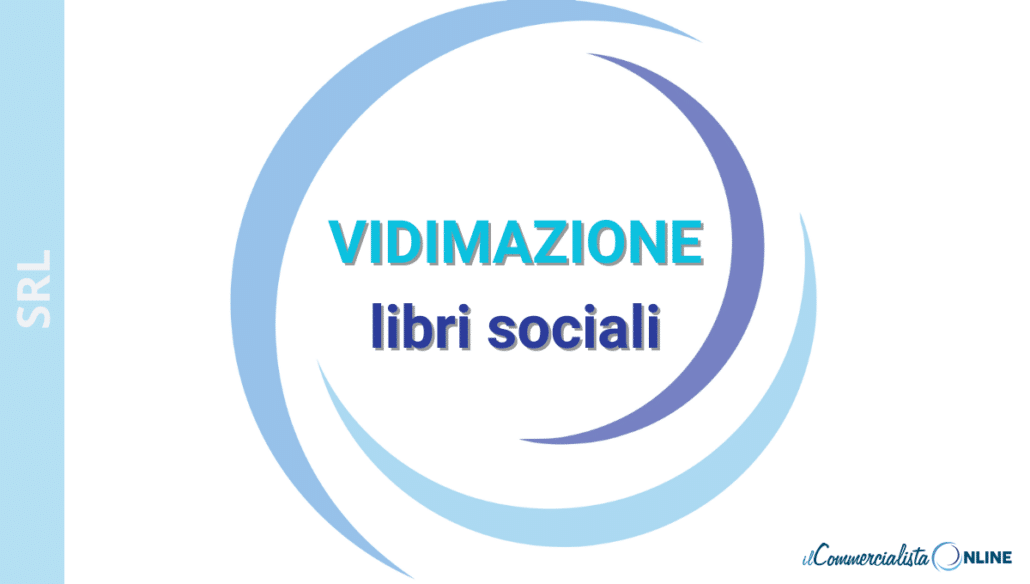 Vidimazione Libri sociali: cos'è e come funziona