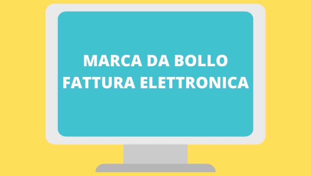 marca da bollo fattura elettronica scadenze