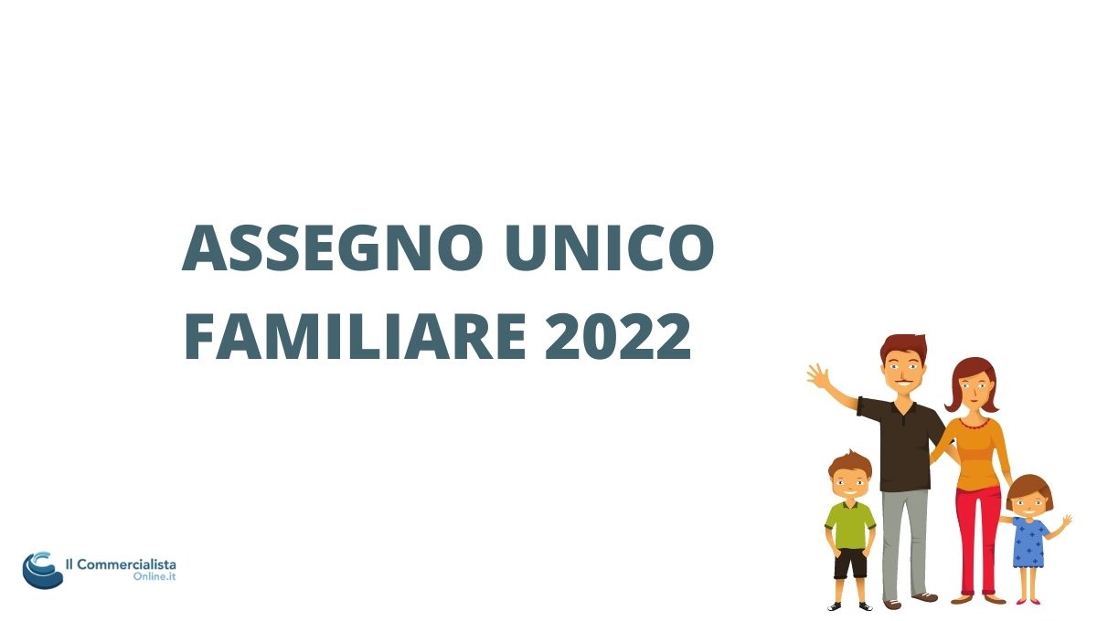 assegno unico 2022