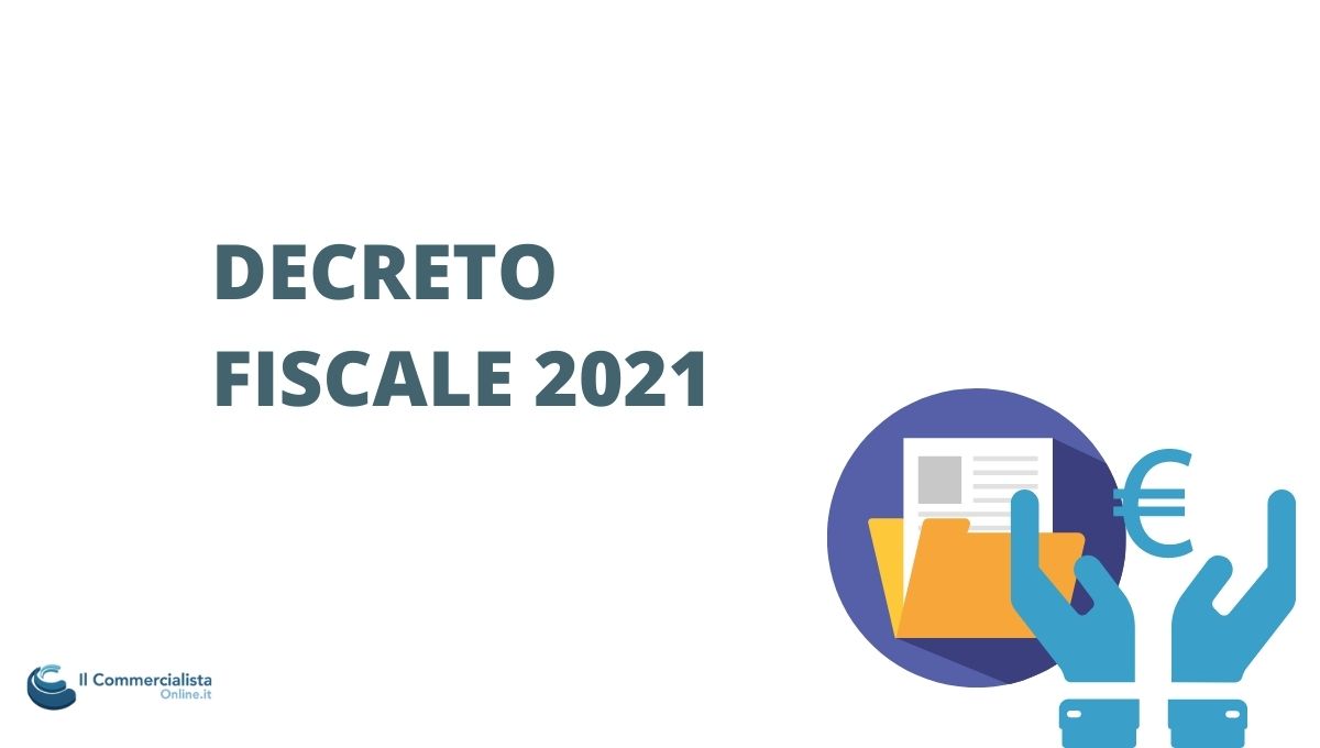 decreto fiscale 2021