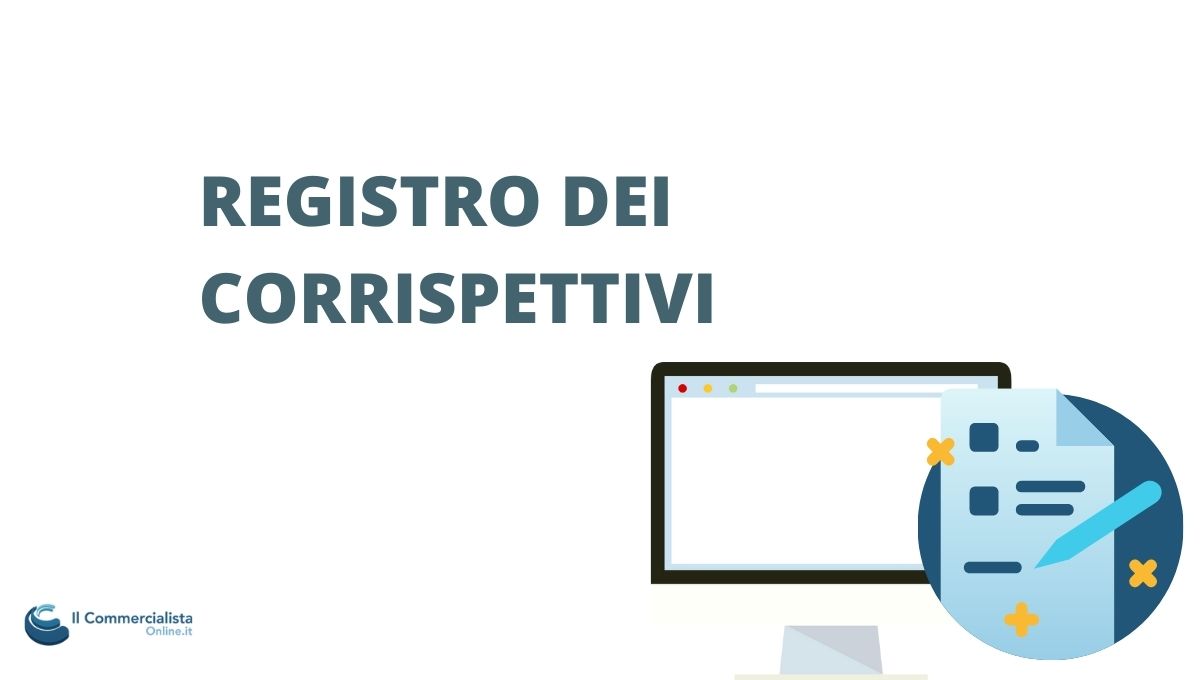 Registro dei corrispettivi: A cosa serve e chi deve compilarlo?