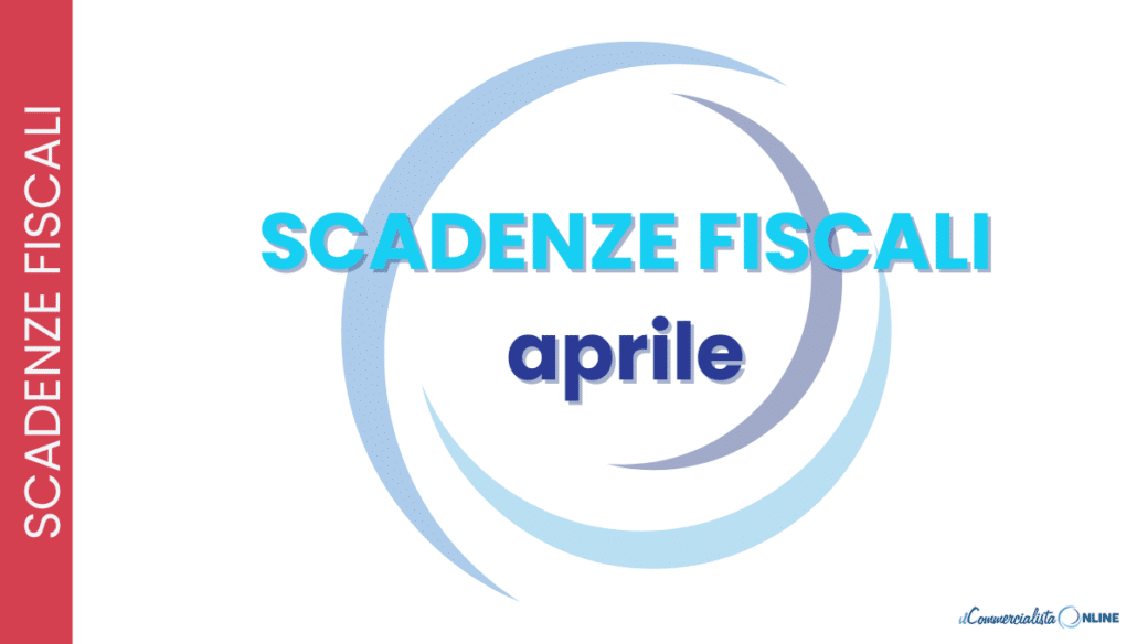 scadenze fiscali aprile