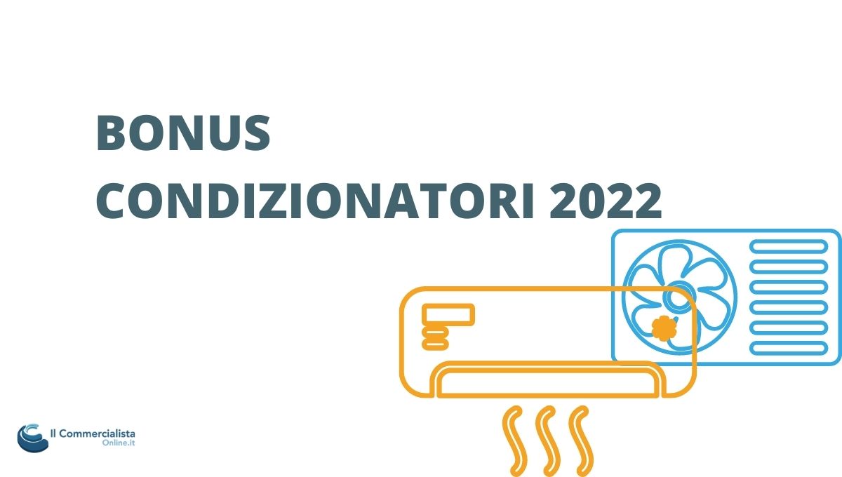 bonus condizionatori 2022