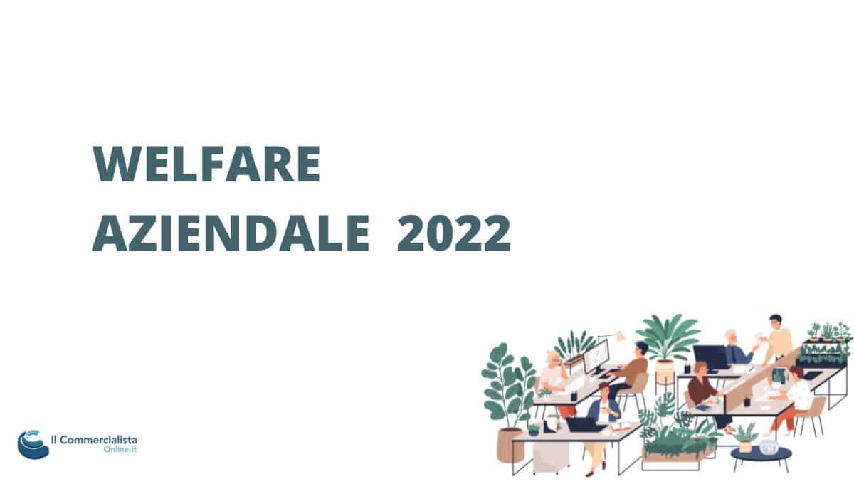 welfare aziendale 2022