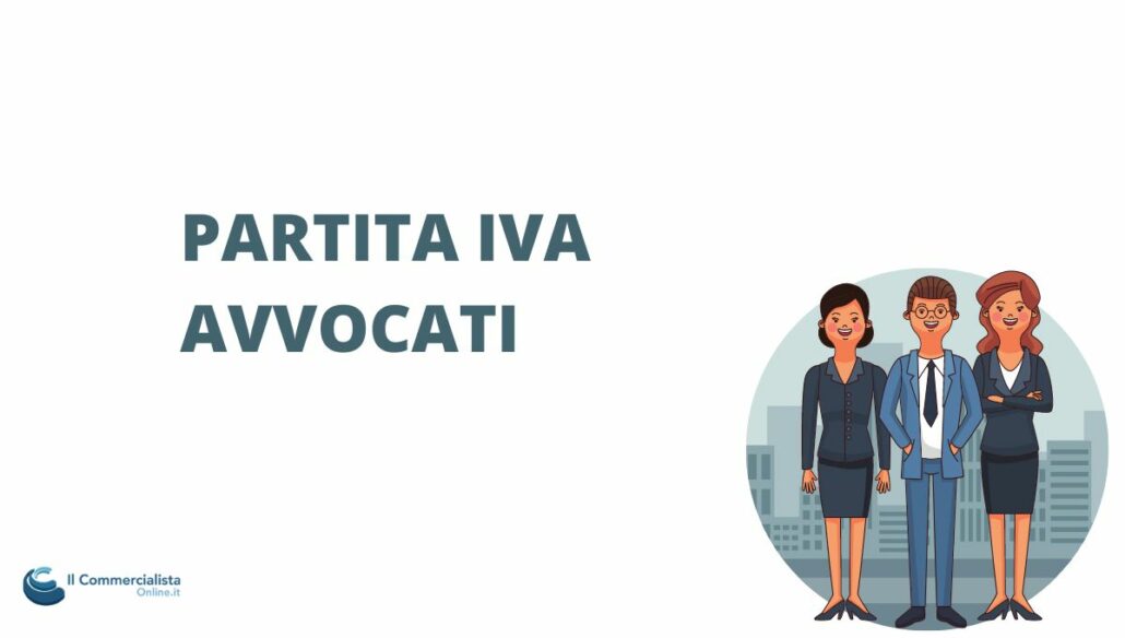 Partita IVA avvocati: come aprirla e scegliere il regime fiscale giusto