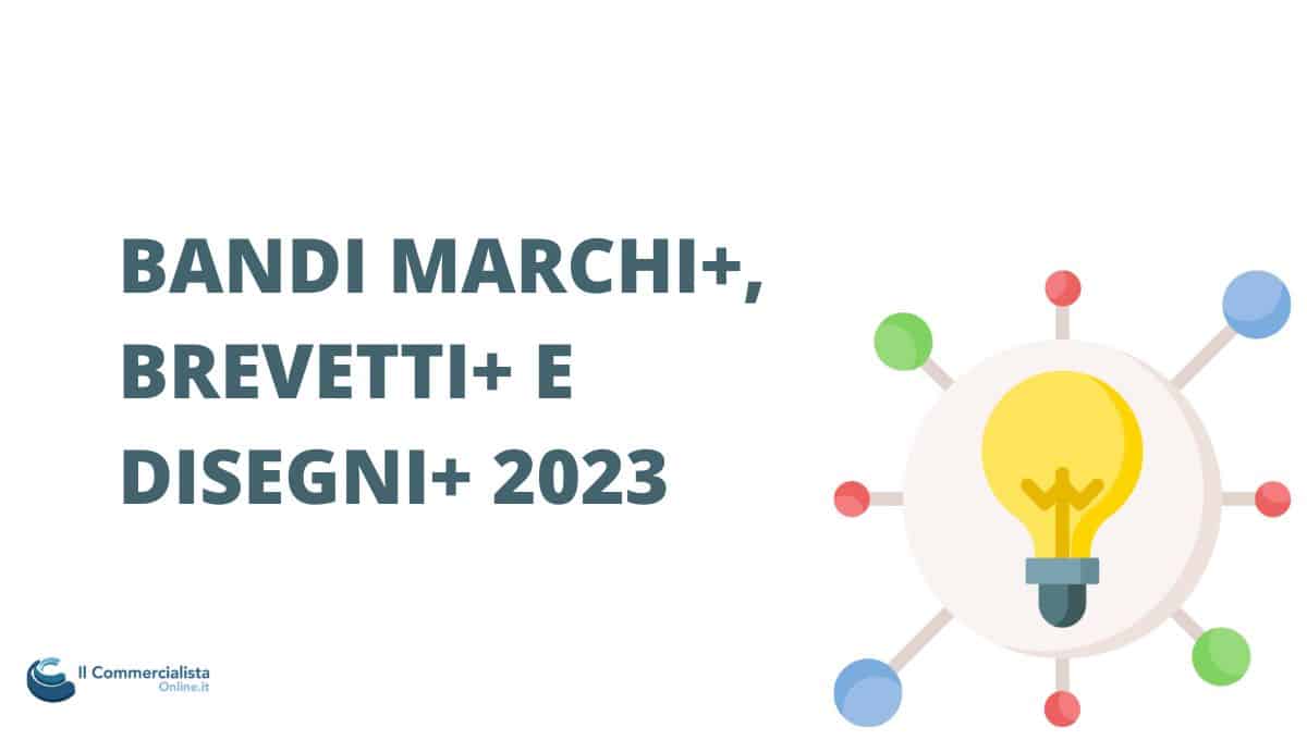 bandi Marchi+ Brevetti+ Disegni+ 2023