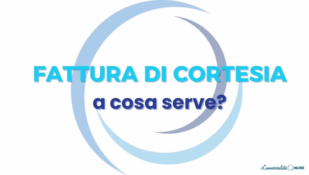 fattura di cortesia