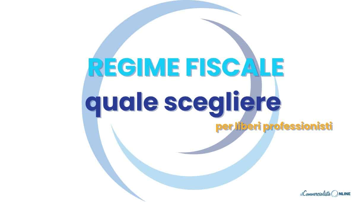 regime fiscale per liberi professionisti