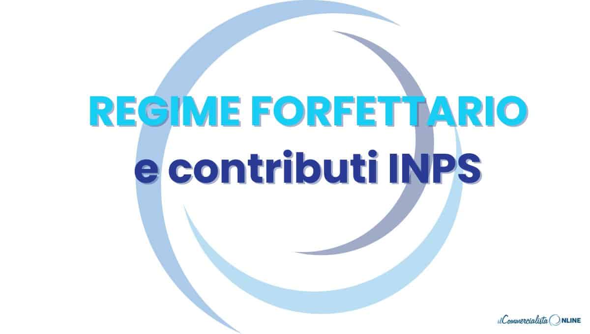 regime forfettario contributi INPS