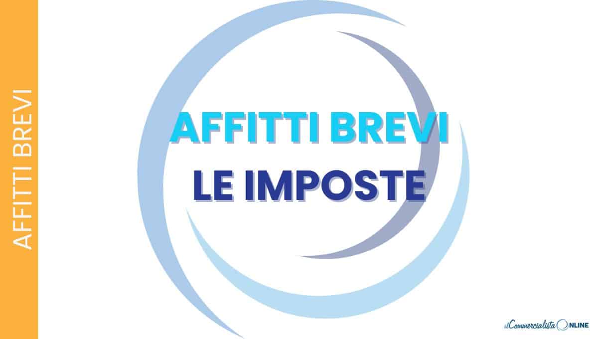 Calcolo imposte sugli affitti brevi: cedolare secca, tassazione IRPEF e adempimenti fiscali