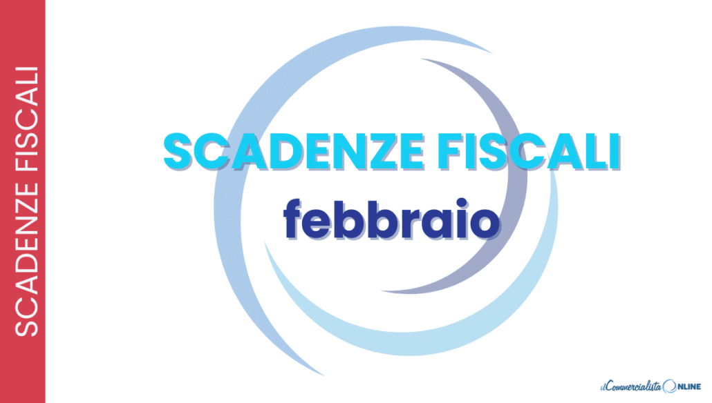 SCADENZE FISCALI febbraio