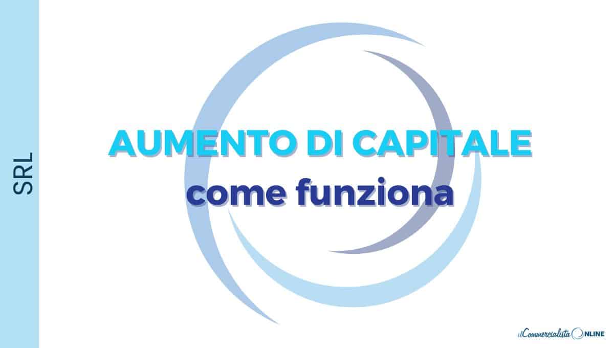AUMENTO CAPITALE SRL