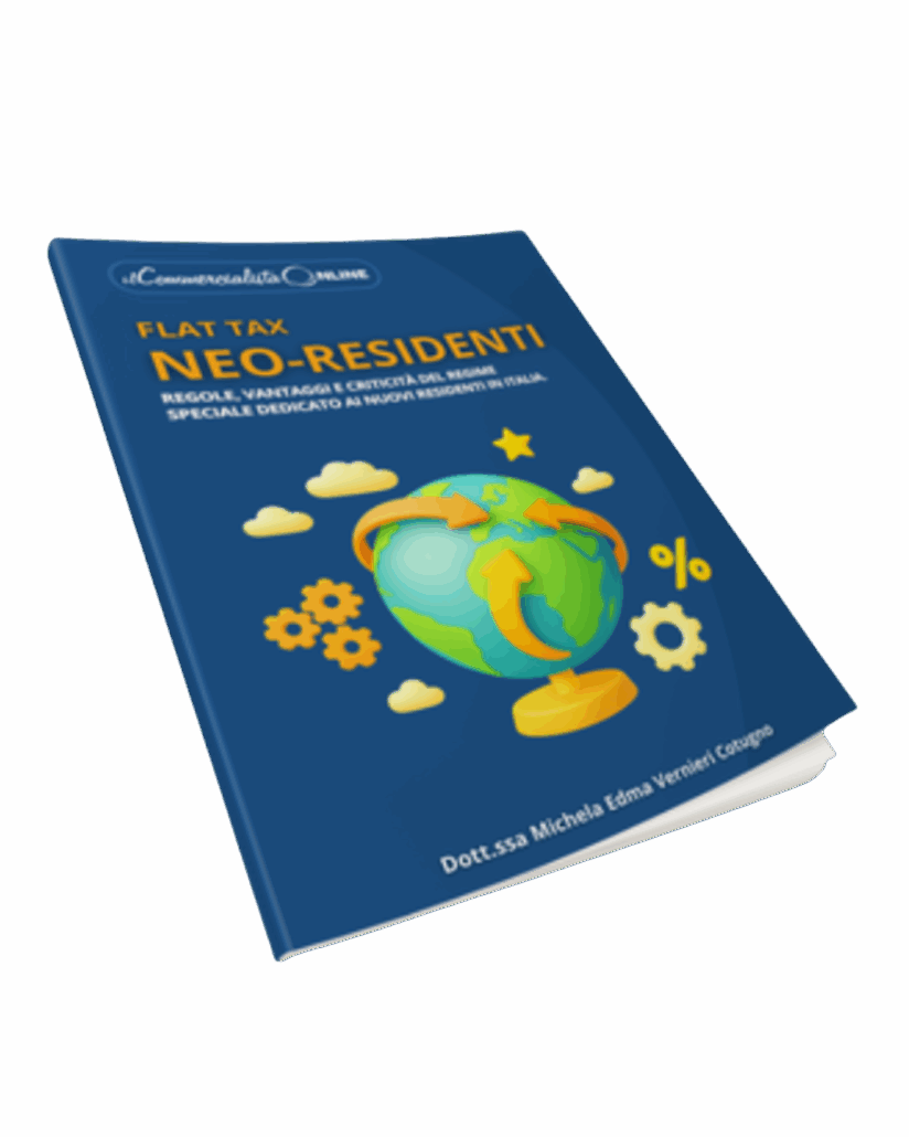 Copertina dell'ebook Flat Tax Neo-Residenti - Regole, vantaggi e criticità del regime per chi si trasferisce in Italia