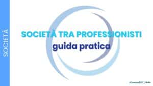 Società tra Professionisti STP vs SRL: differenze e vantaggi fiscali