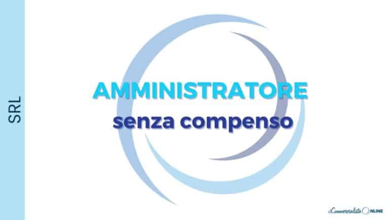 amministratore senza compenso