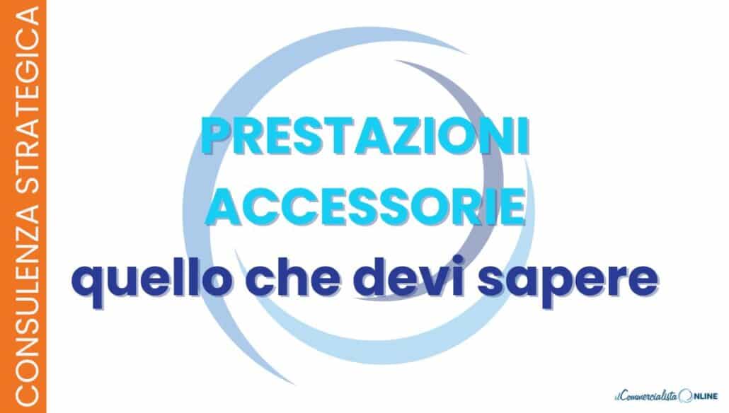 prestazioni accessorie