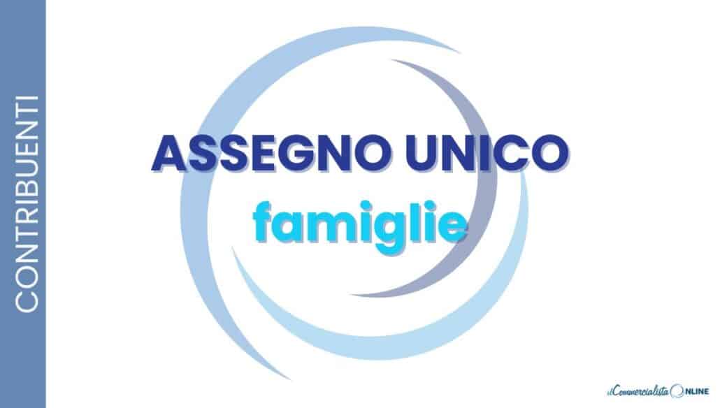 assegno unico 202 cosa cambia