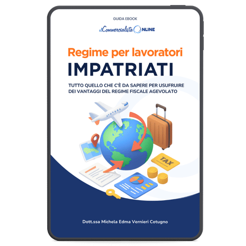 ebook regime impatriati guida fiscale per lavoratori che rientrano in Italia dall’estero