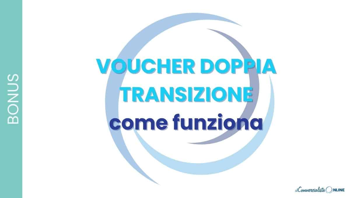 Voucher Doppia Transizione 2026: contributo a fondo perduto fino al 70% per PMI che investono in digitale, AI e sostenibilità. Scopri chi può accedere, cosa finanzia, il SELFI 4.0 e come fare domanda.