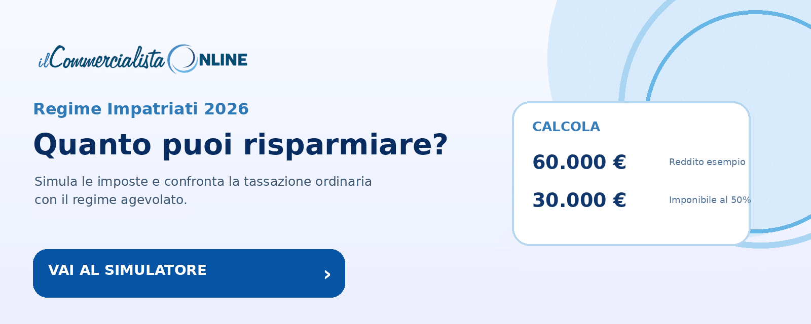 Simulatore Regime Impatriati 2026 – Calcola il risparmio fiscale